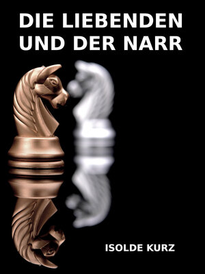 cover image of Die Liebenden und der Narr
